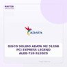 DISCO SOLIDO ADATA M2 512GB PCI EXPRESS Legend ALEG-710-512GCS