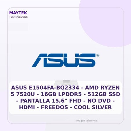 ASUS E1504FA-BQ2334 | AMD Ryzen 5 7520U | 16GB LPDDR5 | 512GB SSD | Pantalla 15,6" FHD | NO DVD | HDMI | Freedos | COOL Silver