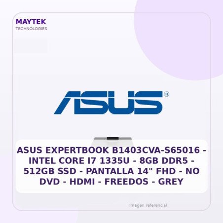 ASUS Expertbook B1403CVA-S65016 | Intel CORE I7 1335U | 8GB DDR5 | 512GB SSD | Pantalla 14" FHD | NO DVD | HDMI | Freedos | GREY