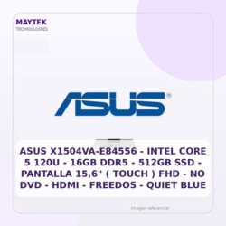 ASUS X1504VA-E84556 | Intel CORE 5 120U | 16GB DDR5 | 512GB SSD | Pantalla 15,6" ( Touch ) FHD | NO DVD | HDMI | Freedos | Quiet