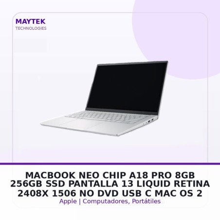 Apple Macbook NEO | CHIP A18 PRO | 8GB -256GB SSD | Pantalla 13" Liquid Retina 2408X 1506 | NO DVD | USB C | MAC OS | Silver (