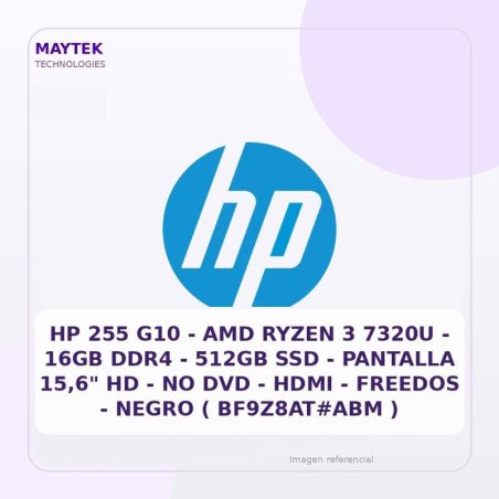 HP 255 G10 | AMD Ryzen 3 7320U | 16GB DDR4 | 512GB SSD | Pantalla 15,6" HD | NO DVD | HDMI | Freedos | Negro ( BF9Z8AT#ABM )