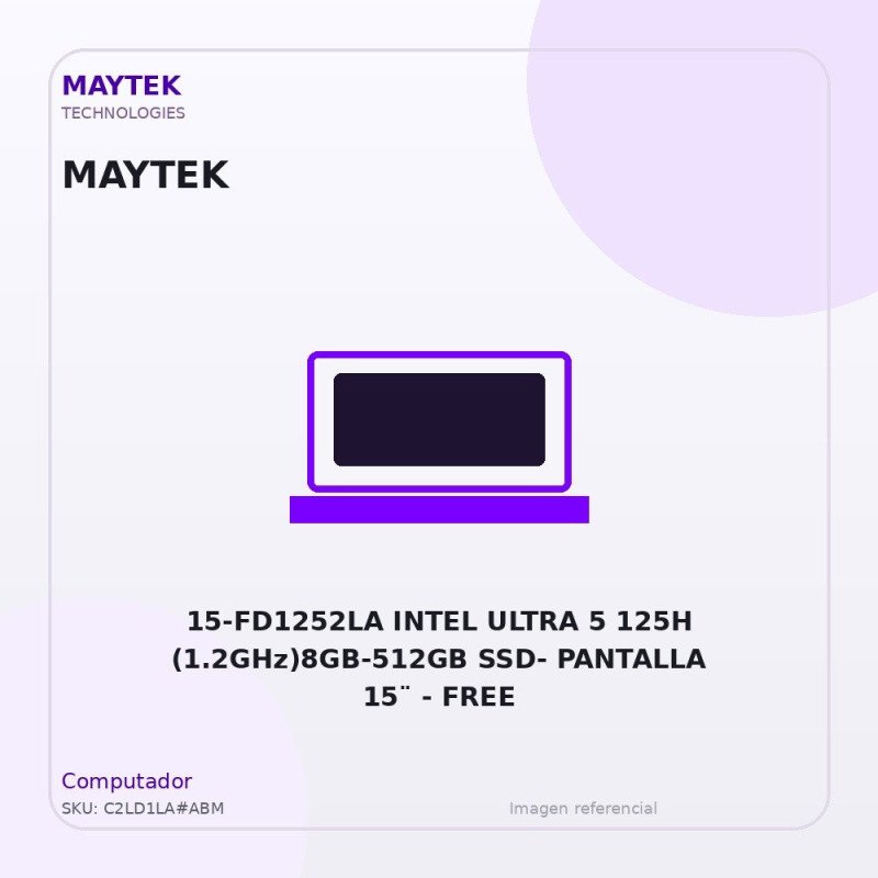 15-FD1252LA INTEL ULTRA 5 125H (1.2GHz)8GB-512GB SSD- 15"- FREE