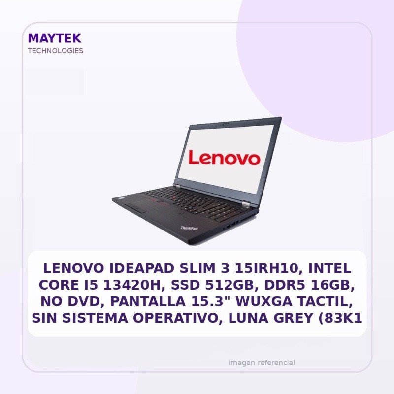 LENOVO IdeaPad Slim 3 15IRH10, Intel Core I5 13420H, SSD 512GB, DDR5 8GB, NO DVD, Pantalla 15.3" WUXGA, Sin Sistema Operativo