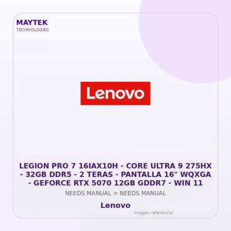 Lenovo Legion PRO 7 16IAX10H | CORE Ultra 9 275HX | 32GB DDR5 | 2 Teras | Pantalla 16" Wqxga | Geforce RTX 5070 12GB GDDR7 | WIN