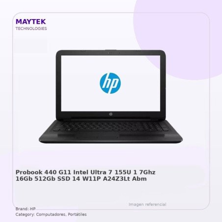 Probook 440 -G11 Intel Ultra 7 155U (1,7ghz) 16gb-512gb SSD- 14" -w11p