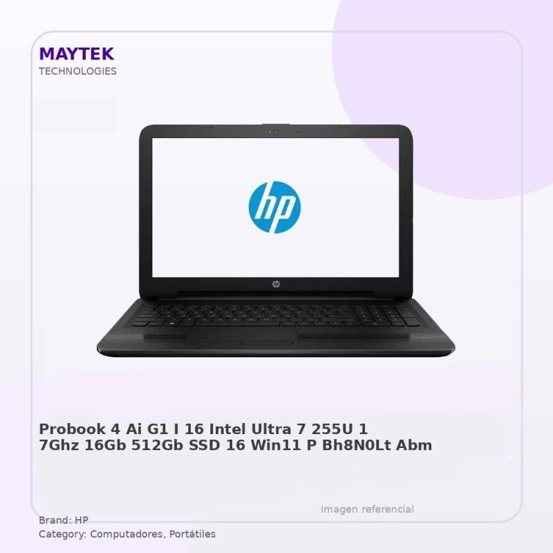 Probook 4 AI G1 I 16 Intel Ultra 7 255U (1,7ghz) 16gb-512gb SSD- 16" -win11 P