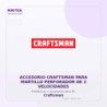 Accesorio Craftsman PARA Martillo Perforador DE 2 Velocidades