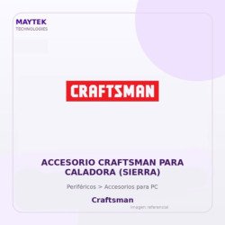 Accesorio Craftsman PARA Caladora (sierra)