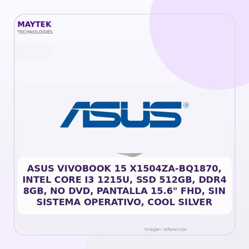 ASUS Vivobook 15 X1504za-bq1870, Intel Core I3 1215u, SSD 512gb, DDR4 8GB, NO DVD, Pantalla 15.6" FHD, Sin Sistema Operativo