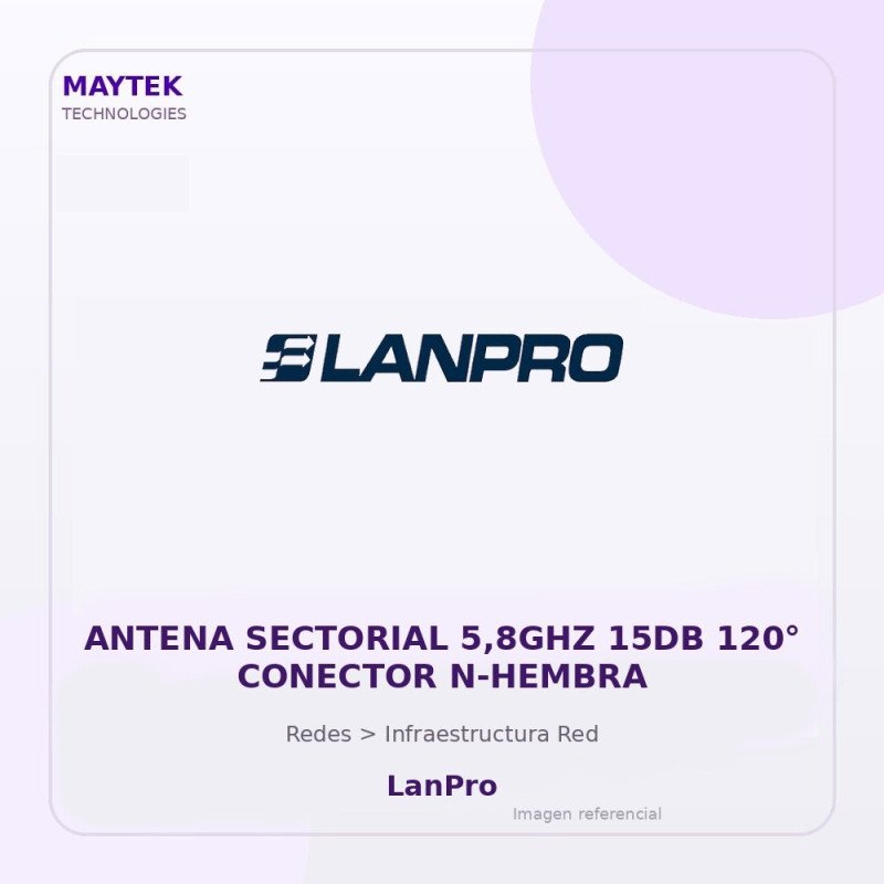 LanPro Antena Sectorial 5,8GHZ 15DB 120° Conector N-HEMBRA