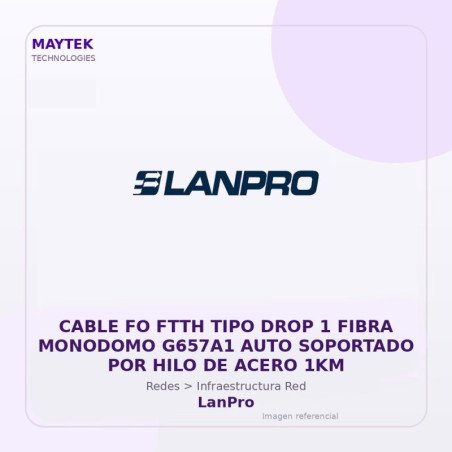 LanPro Cable FO FTTH TIPO DROP 1 Fibra Monodomo G657A1 AUTO Soportado por HILO de Acero 1KM