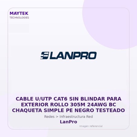 LanPro Cable U/UTP CAT6 SIN Blindar para Exterior Rollo 305M 24AWG BC Chaqueta Simple PE Negro Testeado
