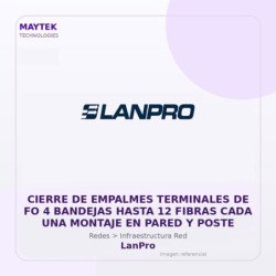 LanPro Cierre de Empalmes Terminales de FO 4 Bandejas Hasta 12 Fibras CADA UNA Montaje en Pared y Poste
