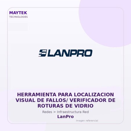 LanPro Herramienta para Localizacion Visual de FALLOS/ Verificador de Roturas de Vidrio
