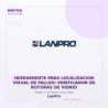 LanPro Herramienta para Localizacion Visual de FALLOS/ Verificador de Roturas de Vidrio